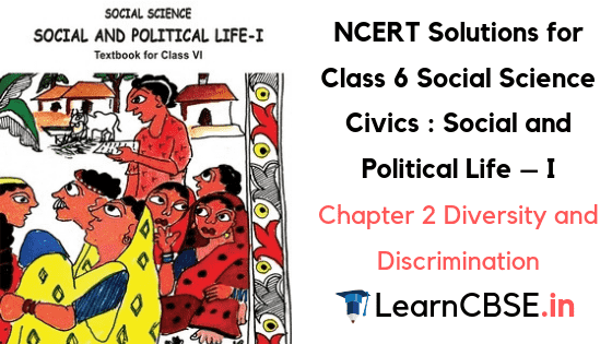 Ncert Solutions For Class 6th Social Science Civics Chapter 2 Diversity