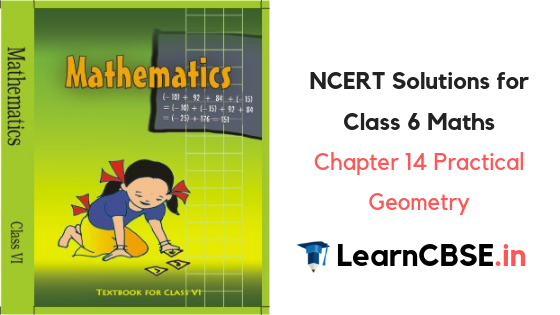 NCERT Solutions For Class 6 Maths Chapter 14 Practical Geometry