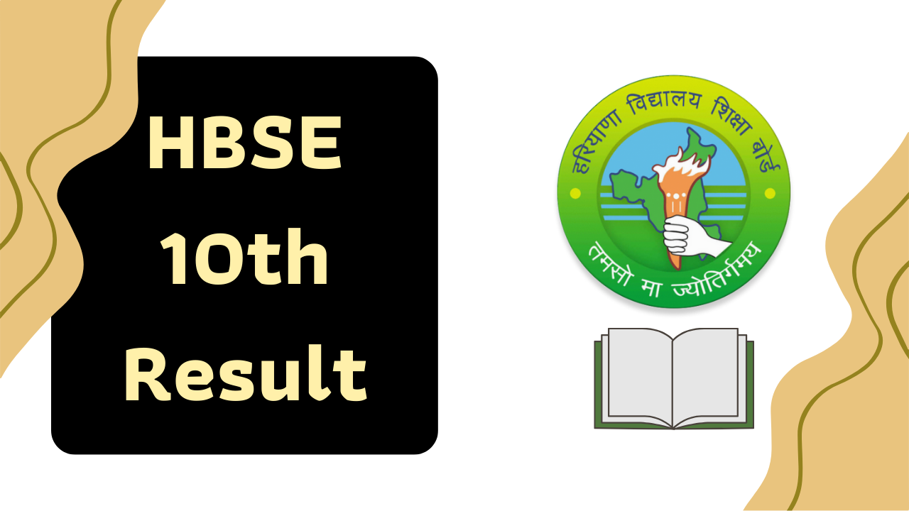HBSE 10th Result 2024 Check Haryana 10th Results, Scores Learn CBSE