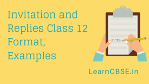Invitation and Replies Class 12 Format, Examples - Learn CBSE
