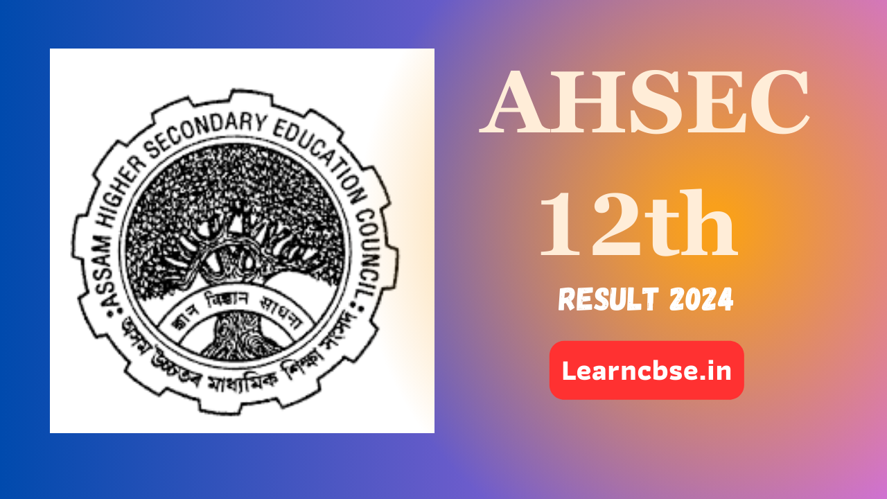 Assam HS Result 2023: AHSEC Class 12 Results To Be Declared Soon on ahsec.assam.gov.in,  Know How To Check Scorecard | 📖 LatestLY