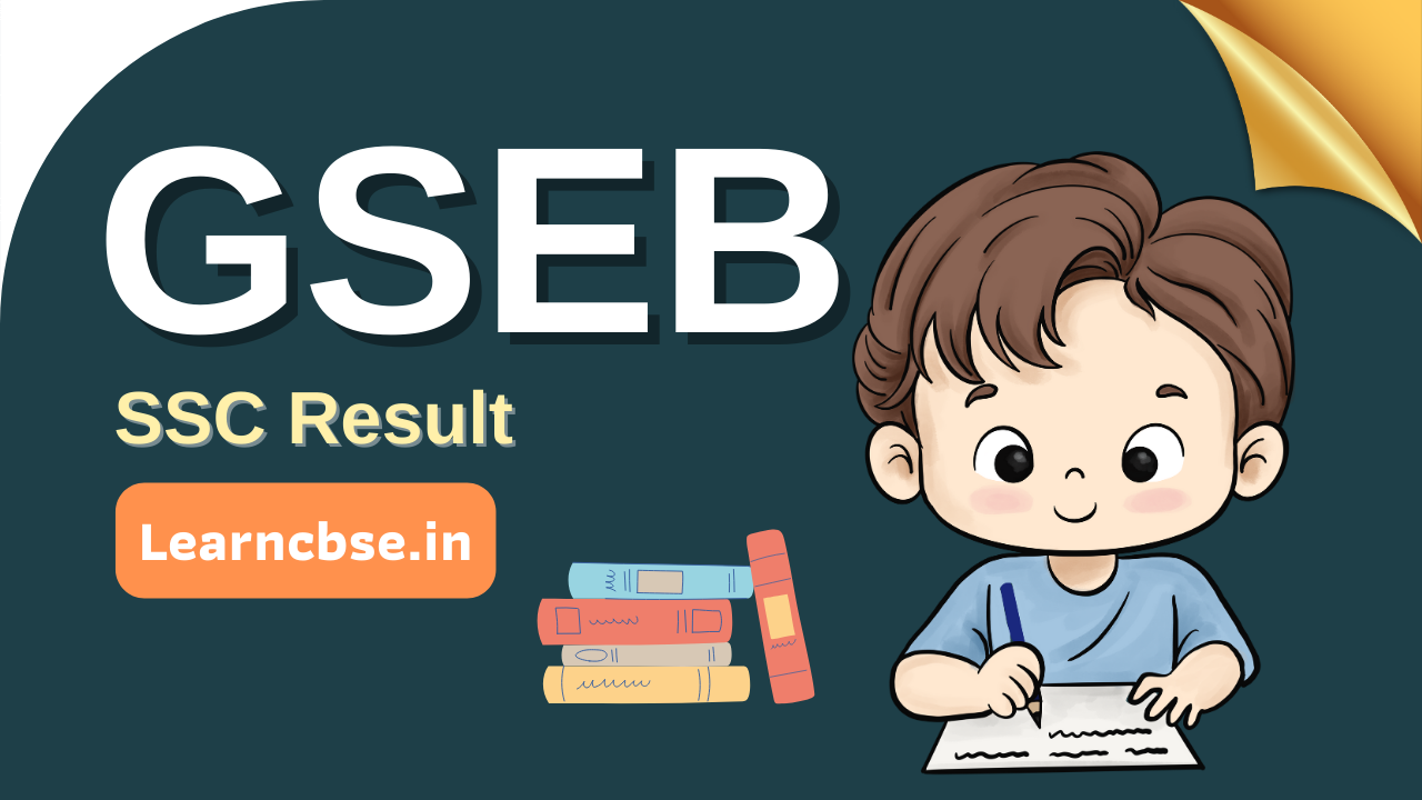 GSEB SSC 10th Result 2024 Check Gujarat Board SSC Results