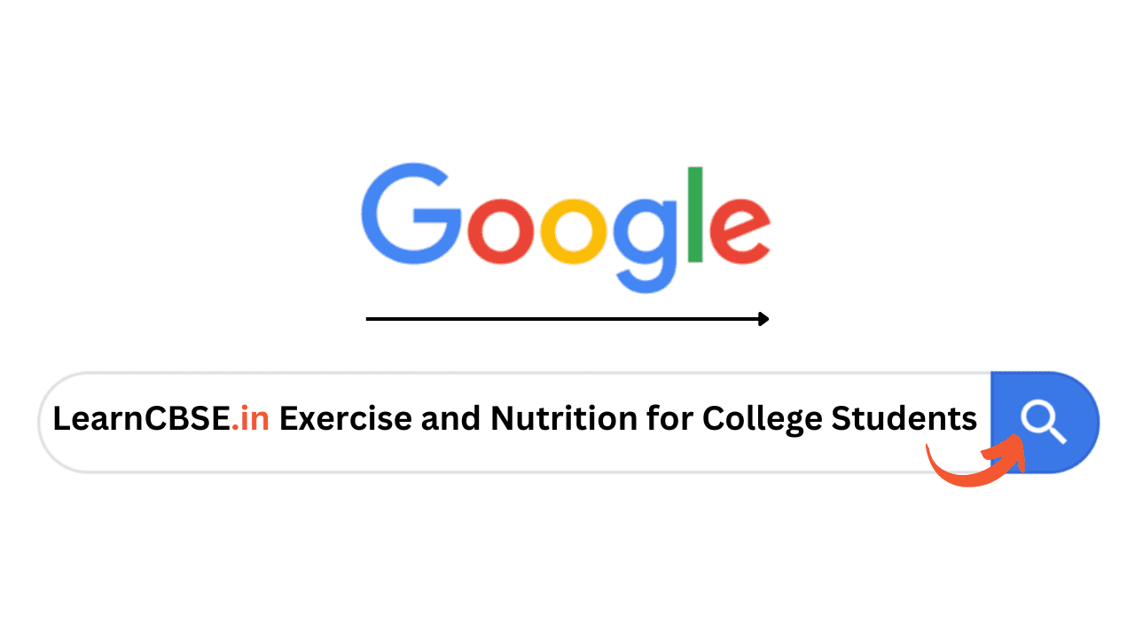 Exercise and Nutrition for College Students